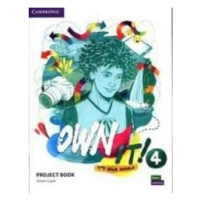 Own It! 4 Project Book Cambridge University Press