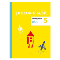 Český jazyk 5 - pracovní sešit 1. díl pro 5.ročník ZŠ - Zdeněk Topil, Dagmar Chroboková, Kristýn