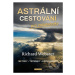 Astrální cestování pro začátečníky - metody, techniky, experimenty - kniha z kategorie Parapsych