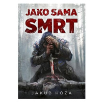 Jako sama smrt