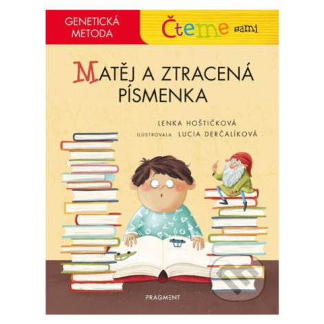 Čteme sami – genetická metoda - Matěj a ztracená písmenka - kniha z kategorie Naučné knihy
