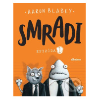 Smradi: Epizóda 1 - Aaron Blabey - kniha z kategorie Beletrie pro děti