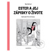 Ester a jej zápisky o živote (Keď mala 13, 14 a 15 rokov) - kniha z kategorie Beletrie pro děti