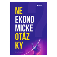 Neekonomické otázky - Lenka Farkačová