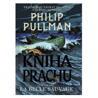 Kniha Prachu 1 - La Belle Sauvage