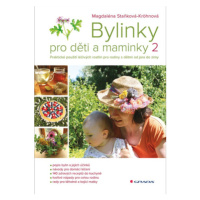 Bylinky pro děti a maminky 2 - Magdaléna Staňková-Kröhnová - e-kniha