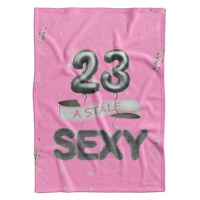 IMPAR Fleecová deka Stále sexy – Růžová - 23 let