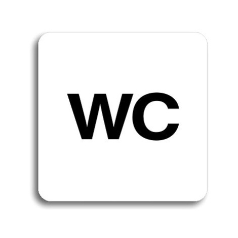 Accept Piktogram "WC" (80 × 80 mm) (bílá tabulka - černý tisk bez rámečku)