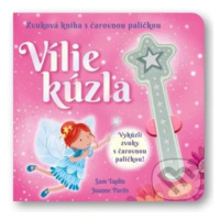 Vílie kúzla (Zvuková kniha s čarovnou paličkou) - Sam Taplin, Joanne Partis (ilustrátor) - kniha