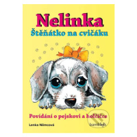 Nelinka - Štěňátko na cvičáku (Povídání o pejskovi a holčičce) - kniha z kategorie Pro děti