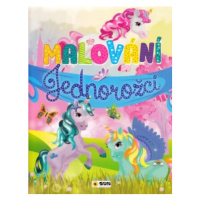 Malování - Jednorožci - velká kniha