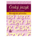 Český jazyk pro 2. r. SOŠ, metodická příručka - Marie Čechová