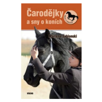 Čarodejky a sny o koních - Holky v sedlech 4 - Marlene Jablonski