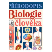 Přírodopis - biologie člověka - učebnice - Skýbová Jana