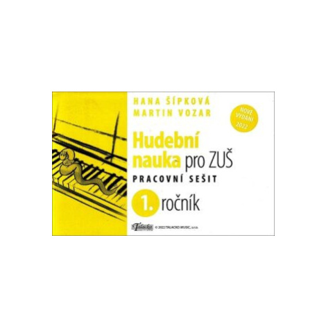 Hudební nauka pro ZUŠ 1. ročník - Martin Vozar, Hana Šípková Talacko Music