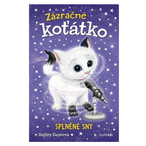 Zázračné koťátko 2 - Splněné sny GRADA Publishing, a. s.