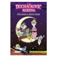 Ducháčkovic rodina aneb Strašidla mezi námi - Sandra Vebrová