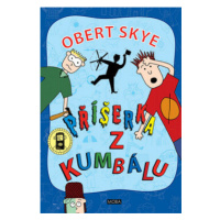 Příšerka z kumbálu - Skye Obert