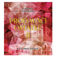 Prodavači ostatků II.