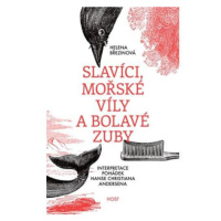 Slavíci, mořské víly a bolavé zuby - Interpretace pohádek Hanse Christiana Andersena