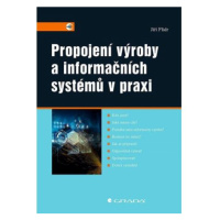 Propojení výroby a informačních systémů v praxi