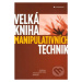 Velká kniha manipulativních technik - Andreas Edmüller, Thomas Wilhelm - kniha z kategorie Manag