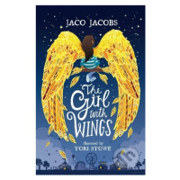 The Girl with Wings - Jaco Jacobs, Tori Stowe (ilustrátor) - kniha z kategorie Beletrie pro děti