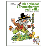 Jak Krakonoš s Trautenberkem vedli válku