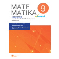 Matematika v pohodě 9 - Geometrie - pracovní sešit