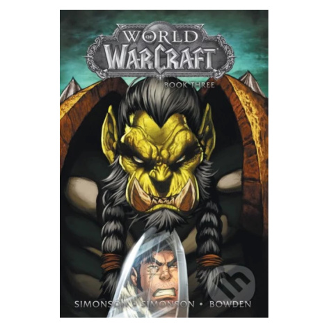 World of Warcraft (Volume 3) - Walter Simonson - kniha z kategorie Sci-fi, fantasy a komiksy BLIZZARD