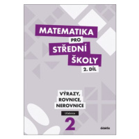 Matematika pro střední školy 2.díl Učebnice - Peter Krupka, Zdeněk Polický, Michaela Cizlerová