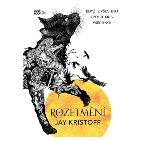 Rozetmění, 2.  vydání - Jay Kristoff COOBOO
