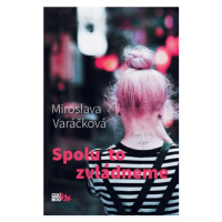 Spolu to zvládneme  | Karolina Medková, Miroslava Varáčková