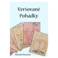 Veršované pohádky - Michael Novotný - e-kniha