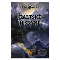 Lone Wolf 3: Kaltské jeskyně (gamebook) - Joe Dever - kniha z kategorie Beletrie