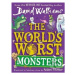 The Worlds Worst Monsters - David Walliams - kniha z kategorie Beletrie pro děti