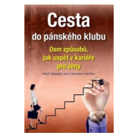 Cesta do pánského klubu (Osm způsobů jak uspět v kariéře pro ženy) - kniha z kategorie Managemen