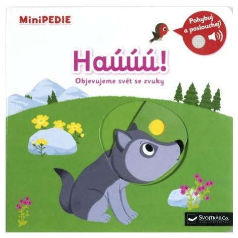 MiniPEDIE – Haúúú! - Nathalie Choux Svojtka&Co.