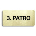 Accept Piktogram "3. PATRO" (160 × 80 mm) (zlatá tabulka - černý tisk bez rámečku)