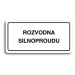 Accept Piktogram "ROZVODNA SILNOPROUDU" (160 × 80 mm) (bílá tabulka - černý tisk)