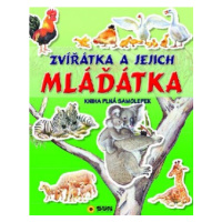 Zvířátka a mláďátka - Kniha plná samolepek