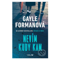 Nevím kudy kam - Gayle Forman - kniha z kategorie Beletrie pro děti