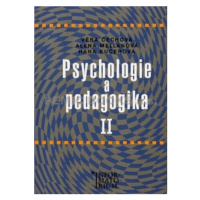 Psychologie a pedagogika II - Věra Čechová