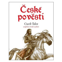 České pověsti Czech Tales - Eva Mrázková, Ailsa Marion Randall