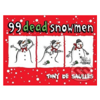 99 Dead Snowmen - Tony De Saulles - kniha z kategorie Sci-fi, fantasy a komiksy