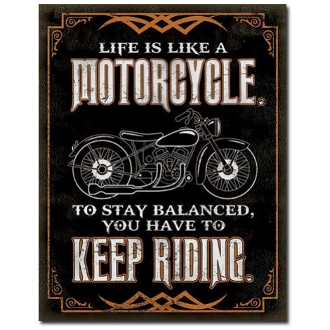 Plechová cedule Life is Life - Motorcycle, 32x41 cm