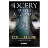 Dcery světla a temnoty – Labyrint osudu