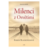 Milenci z Osvětimi - Keren Blankfeldová