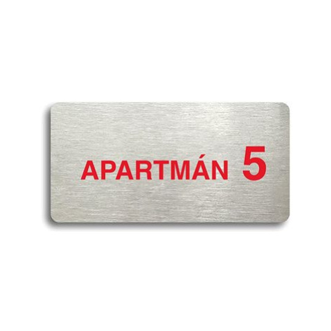 Accept Piktogram "APARTMÁN 5 II" (160 × 80 mm) (stříbrná tabulka - barevný tisk bez rámečku)