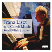 Víšek Tomáš: Franz Liszt and Czech Music